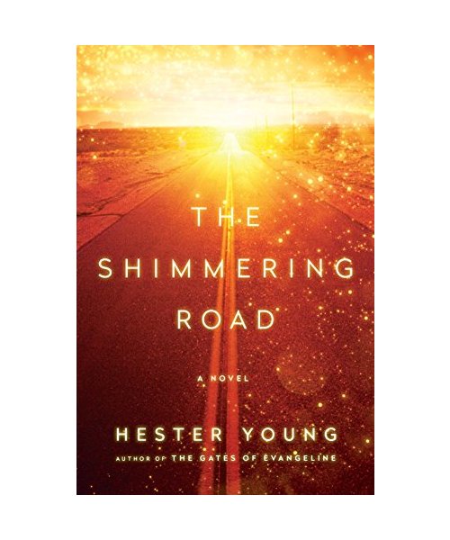 The Shimmering Road