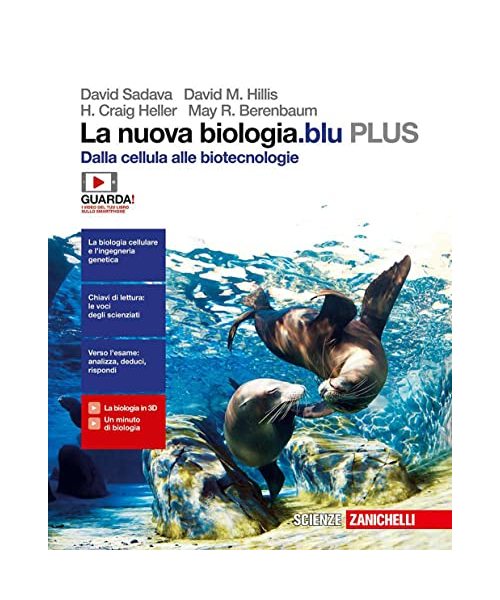 La nuova biologia.blu. Dalle cellule alle biotecnologie PLUS. Per le Scuole superiori. Con Contenuto digitale per accesso on line