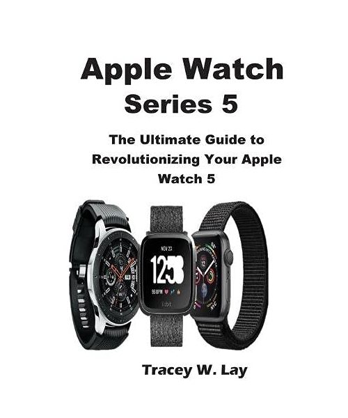 Apple Watch Series 5: The Ultimate Guide to Revolutionizing Your Apple Watch 5