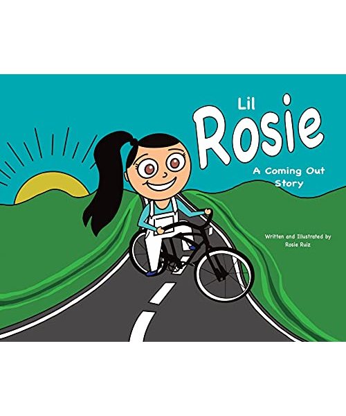 Lil Rosie A Coming Out Story