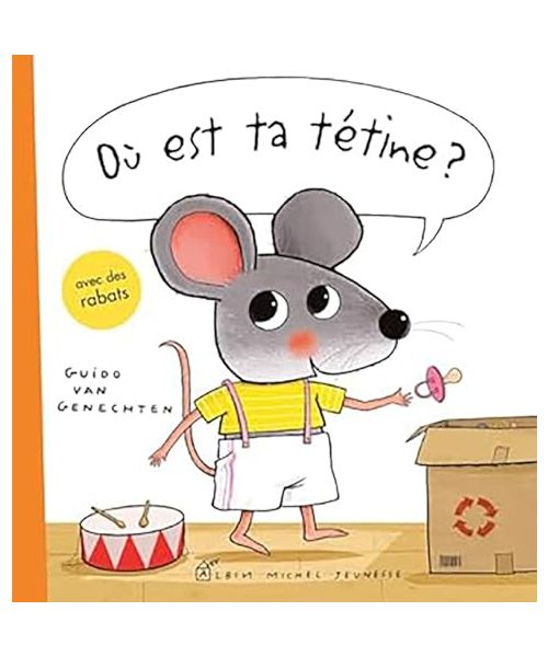 Où est ta tétine ?