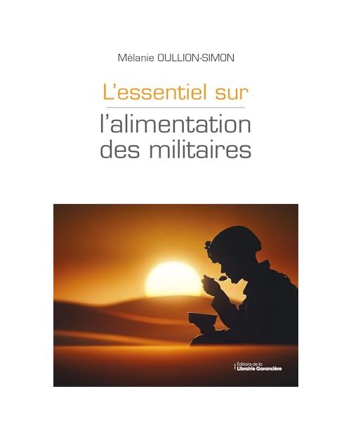 L'essentiel sur l'alimentation des militaires: 0