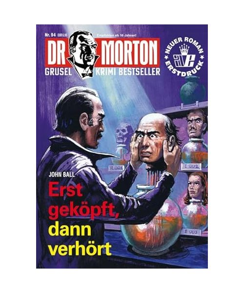 Dr. Morton 94: Erst geköpft, dann verhört