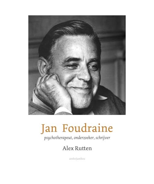 Jan Foudraine: psychotherapeut, onderzoeker, schrijver