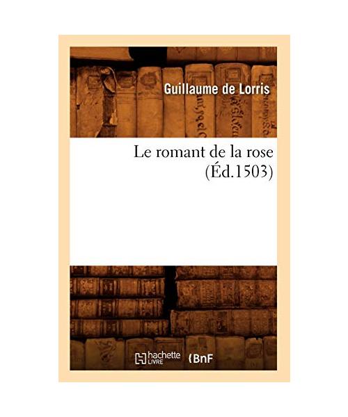 Le romant de la rose (Éd.1503)
