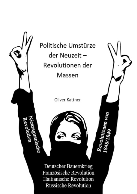 Politische Umstürze der Neuzeit - Revolutionen der Massen