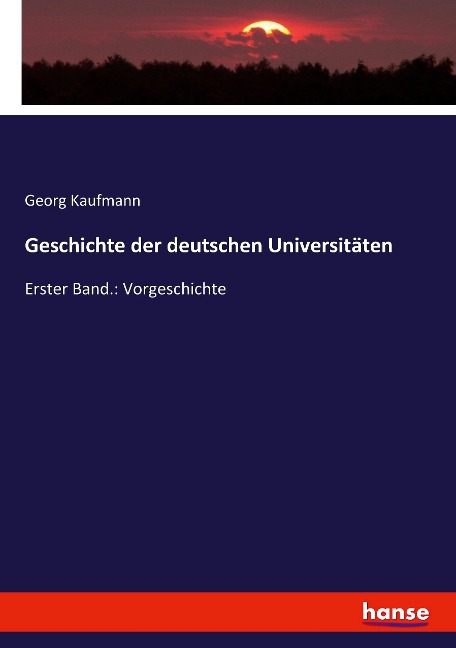 Geschichte der deutschen Universitäten