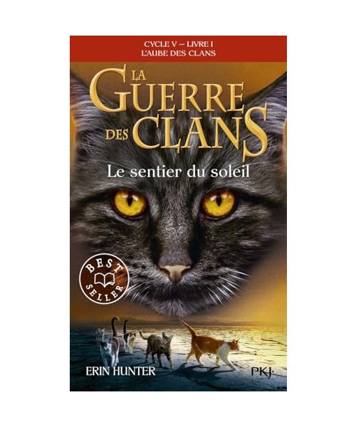 La guerre des clans Cycle V - Tome 1 Le Sentier du soleil
