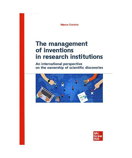 The management of inventions in research institutions. An international perspective on the ownership of scientific discoveries (Economia e discipline aziendali)