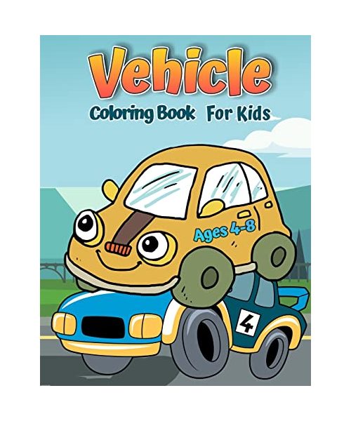 Vehicles Coloring Book for Kids Ages 4-8: Cars coloring book for kids & toddlers