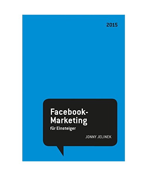 Facebook-Marketing für Einsteiger  2015