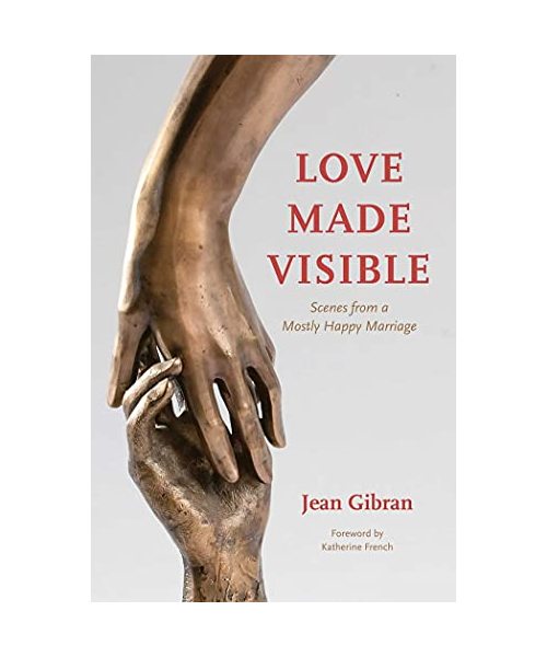 Love Made Visible: Scenes from a Mostly Happy Marriage