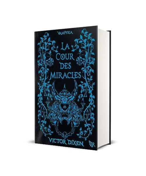 Vampyria - Livre 2 La Cour des Miracles - Édition collector
