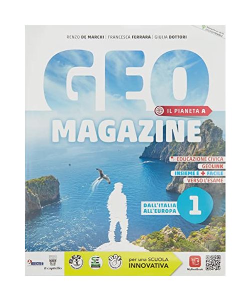 Geomagazine. Con Quaderno delle Regioni, Rivista e Atlante. Per la Scuola media. Con e-book. Con espansione online. L’Italia e l’Europa (Vol. 1)