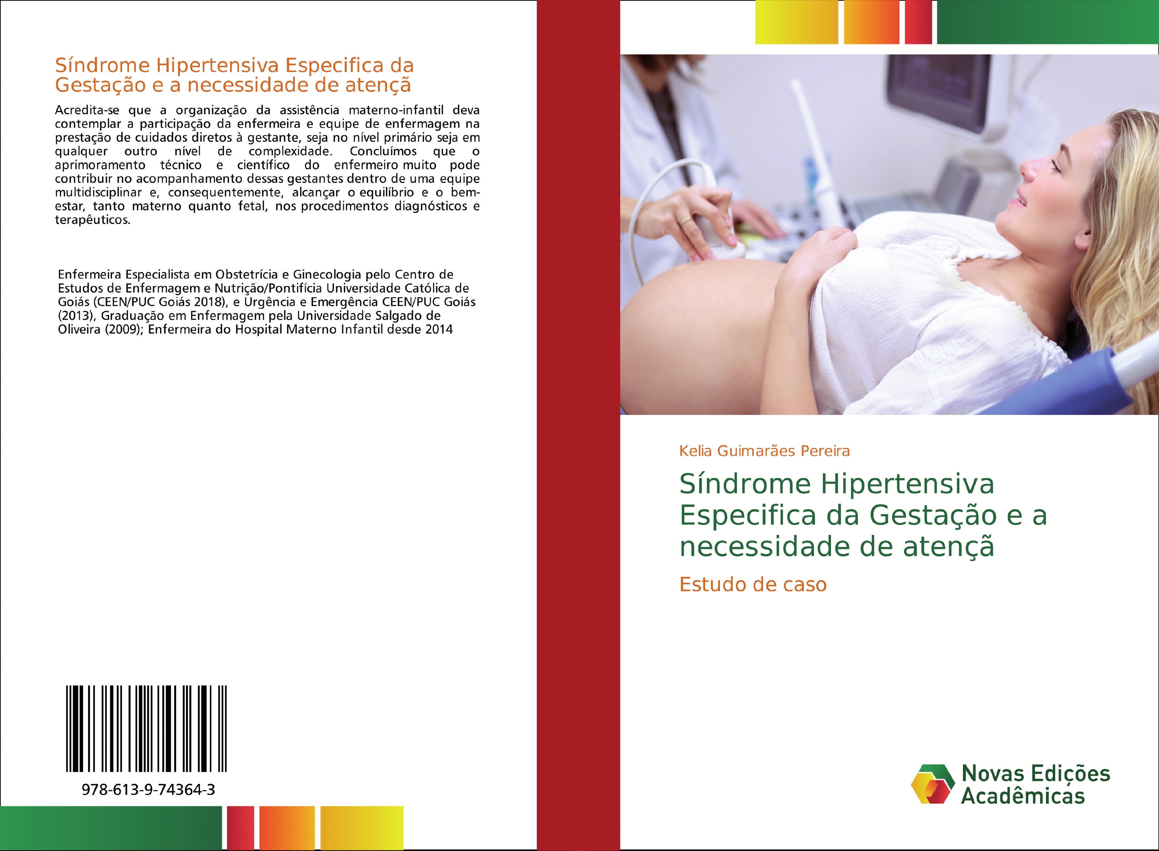 Síndrome Hipertensiva Especifica da Gestação e a necessidade de atençã