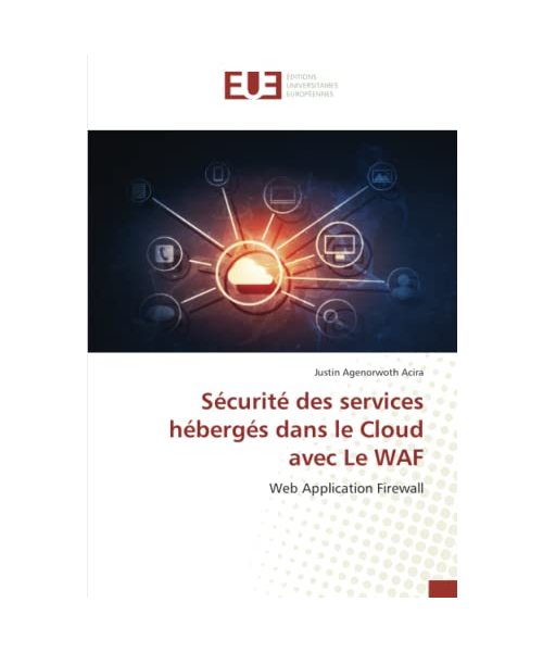 Sécurité des services hébergés dans le Cloud avec Le WAF