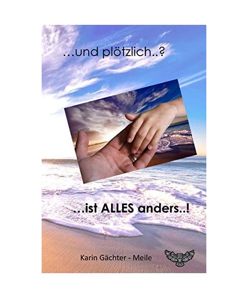 ... und plötzlich ..? ... ist ALLES anders ..!