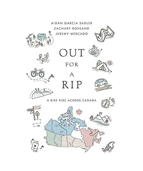 Out for a Rip: A Bike Ride Across Canada
