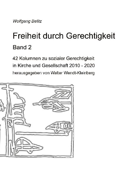 Freiheit durch Gerechtigkeit - Band 2