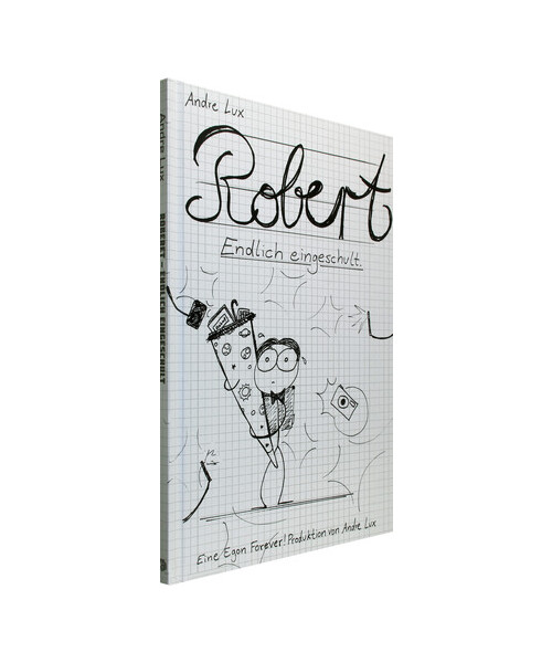 ROBERT - Endlich eingeschult