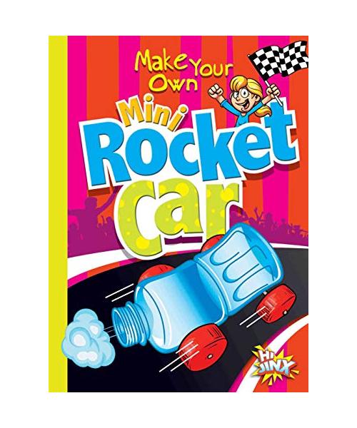 Make Your Own Mini Rocket Car
