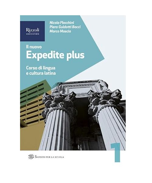 Il nuovo expedite plus. Per le Scuole superiori. Con e-book. Con espansione online. Esercizi-repertori lessicali-traduzioni (Vol. 1)
