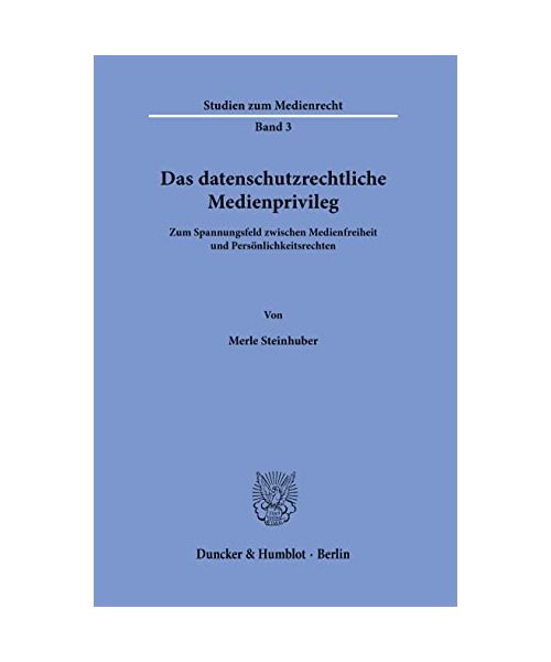 Das datenschutzrechtliche Medienprivileg.