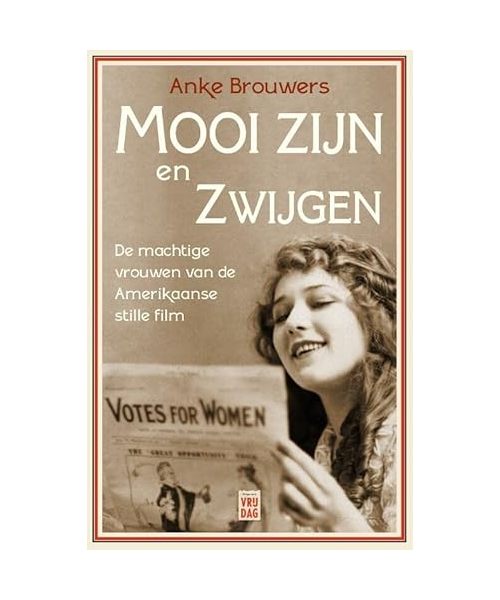 Mooi zijn en zwijgen: de machtige vrouwen van de Amerikaanse stille film