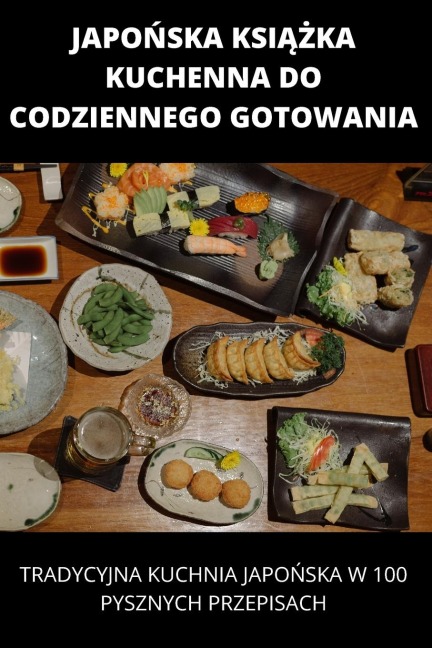 JAPO¿SKA KSI¿¿KA KUCHENNA DO CODZIENNEGO GOTOWANIA