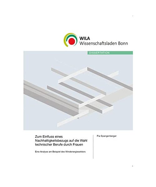 Zum Einfluss eines Nachhaltigkeitsbezugs auf die Wahl technischer Berufe