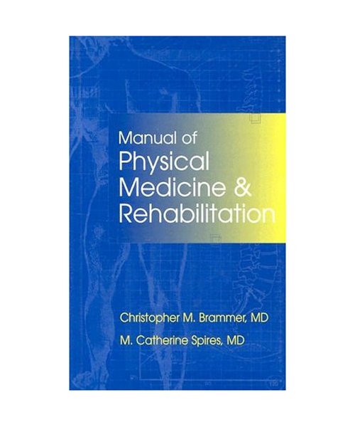 Manual of Physical Medicine and Rehabilitation