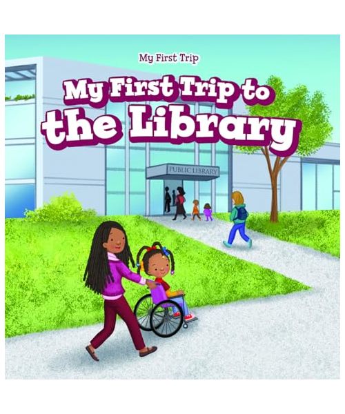 My First Trip to the Library