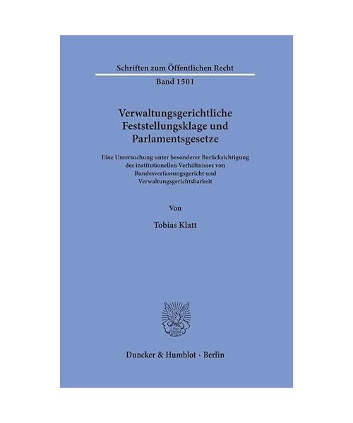 Verwaltungsgerichtliche Feststellungsklage und Parlamentsgesetze
