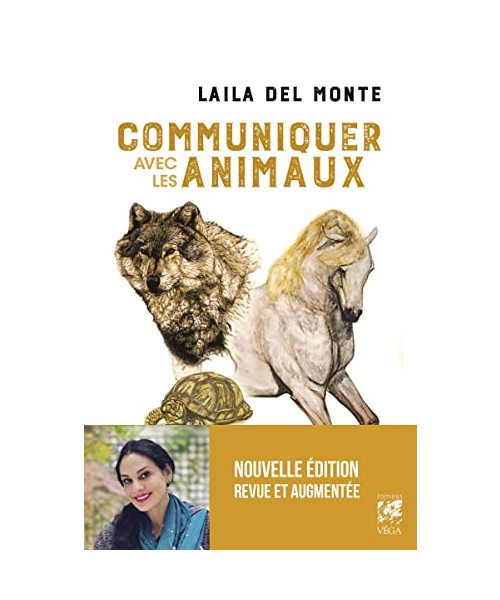 Communiquer avec les animaux - Nouvelle édition