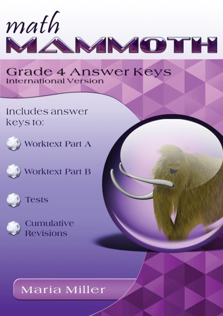 Math Mammoth Grade 4 Answer Keys, International Version