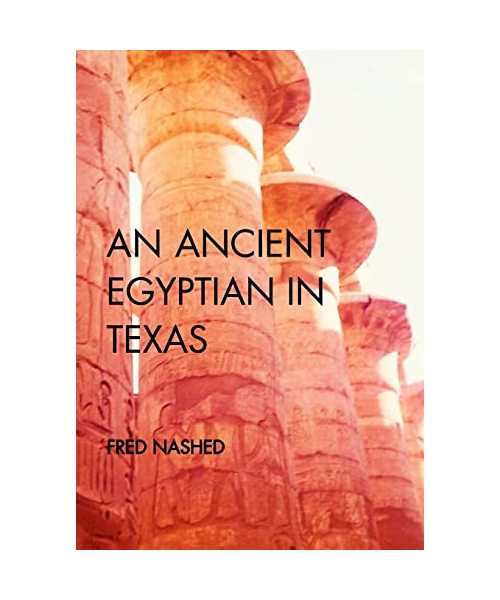 AN ANCIENT EGYPTIAN IN TEXAS