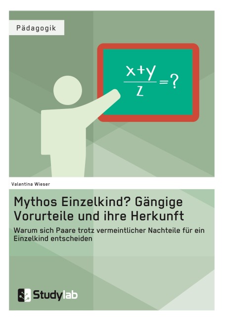 Mythos Einzelkind? Gängige Vorurteile und ihre Herkunft