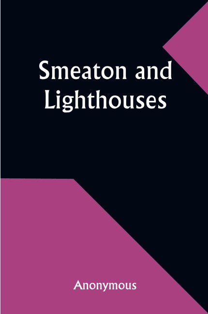Smeaton and Lighthouses