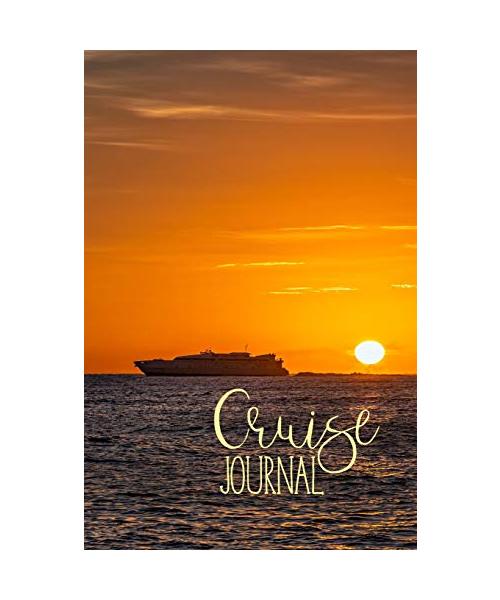 Cruise Journal: Blank Vacation Writing Notebook