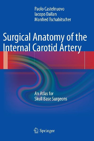 Surgical Anatomy of the Internal Carotid Artery