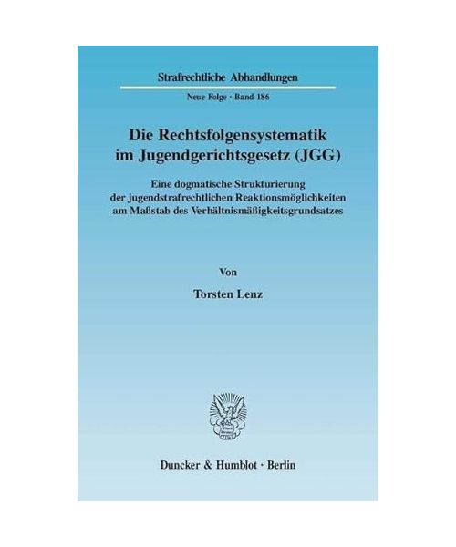 Die Rechtsfolgensystematik im Jugendgerichtsgesetz (JGG)