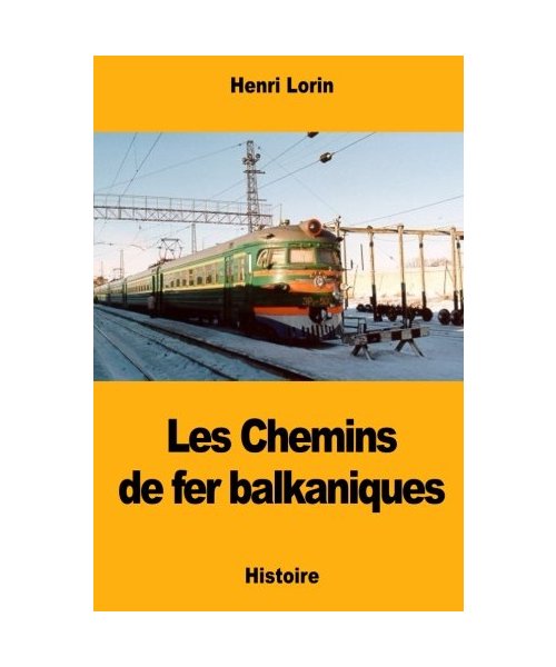 Les Chemins de fer balkaniques