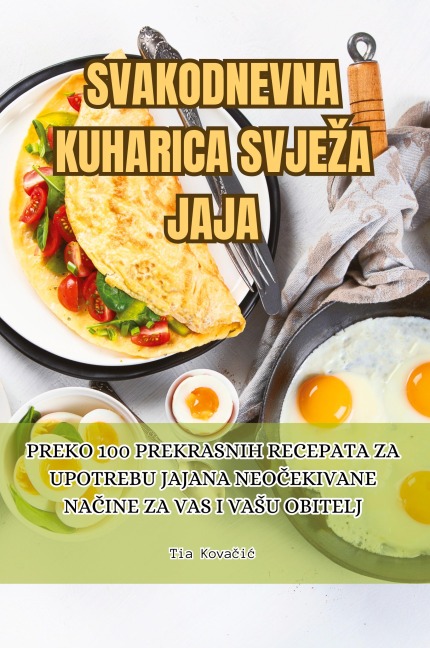 Svakodnevna Kuharica Svjeza Jaja