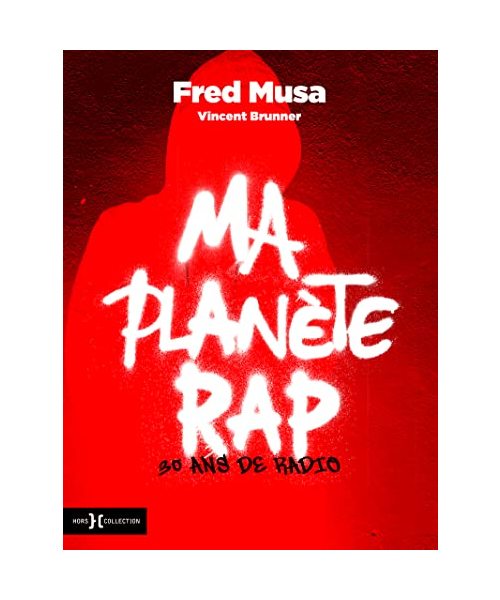 Ma Planète Rap: 30 ans de radio