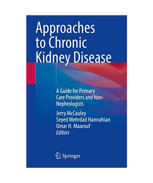 Approaches to Chronic Kidney Disease