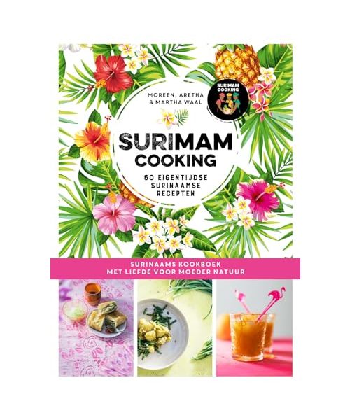 SuriMAM cooking (Surimam cooking: Surinaams kookboek met de liefde voor moeder natuur)