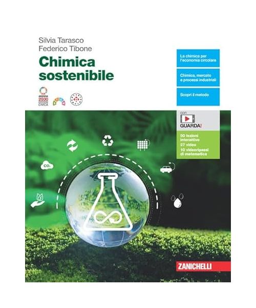 Chimica sostenibile. Per le Scuole superiori. Con e-book