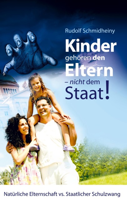 Kinder gehören den Eltern, nicht dem Staat