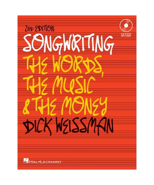 Songwriting: The Words, the Music and the Money [With CD (Audio) and DVD]