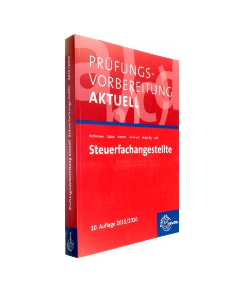 Prüfungsvorbereitung aktuell - Steuerfachangestellte